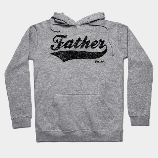 Father Est. 2007 Hoodie by RomanSparrows